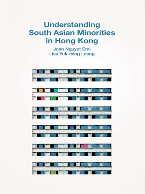 cover image of Understanding South Asian Minorities in Hong Kong